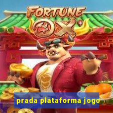 prada plataforma jogo
